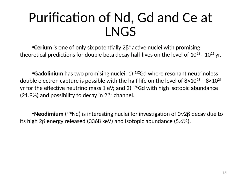 Purification of rare earth elements for - slide 16 of 34