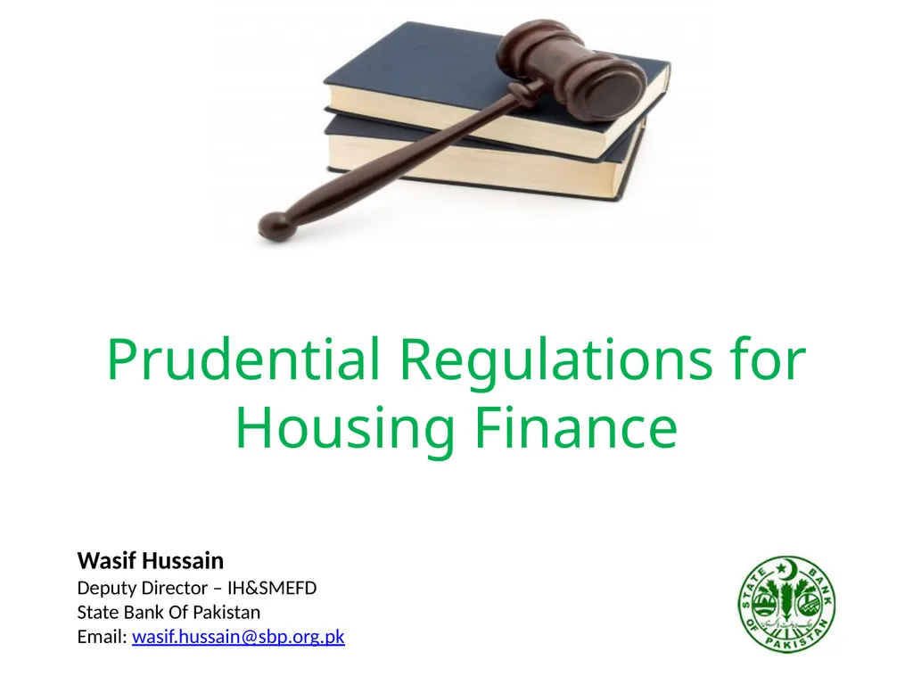 Prudential Regulations for Housing Finance Wasif - slide 1 of 40