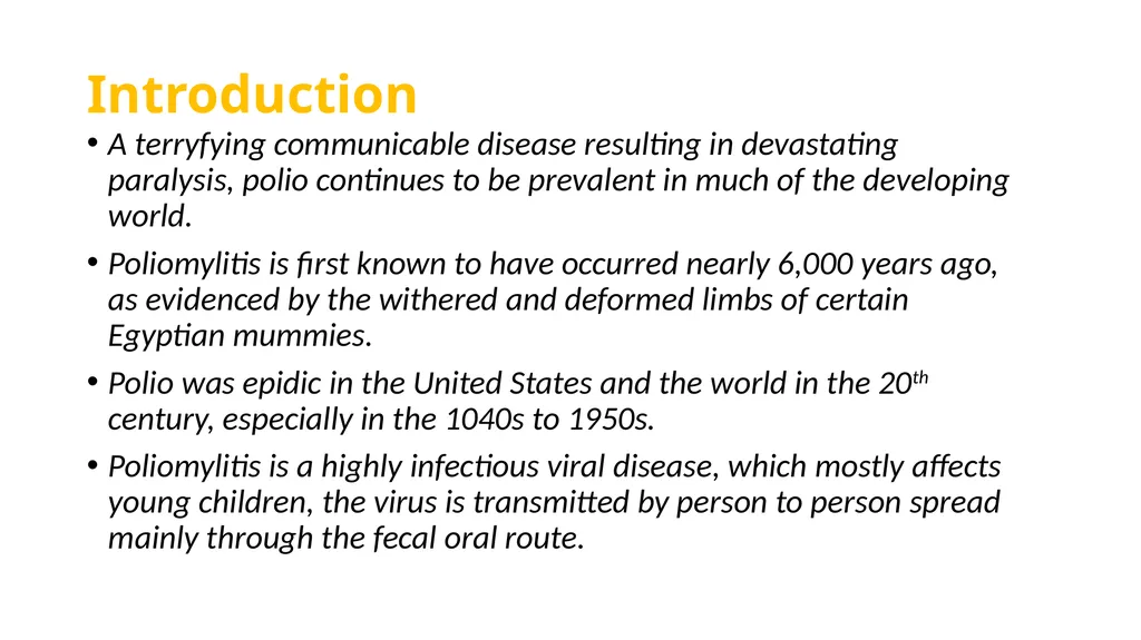 Poliomyelitis Introduction A terryfying - slide 2 of 13