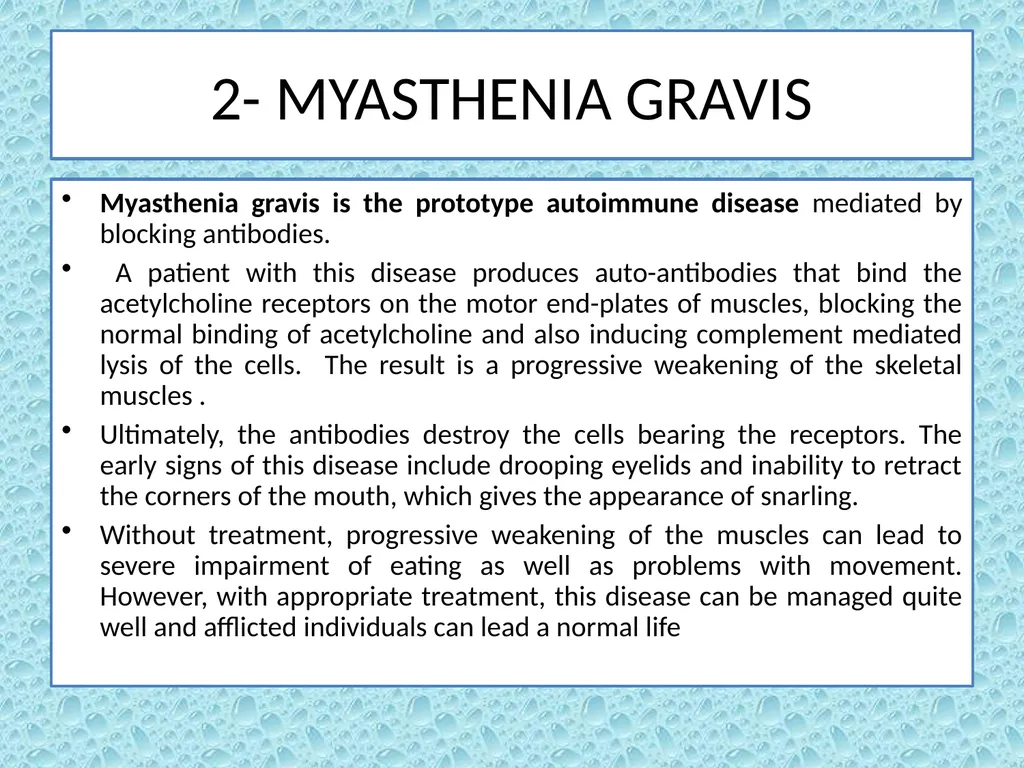 Autoimmunity Autoimmunity Autoimmunity is the - slide 9 of 15