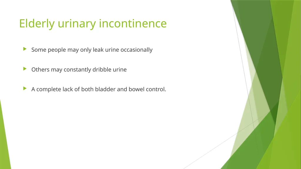 Elderly Urinary Incontinence Causes & Care August - slide 14 of 50