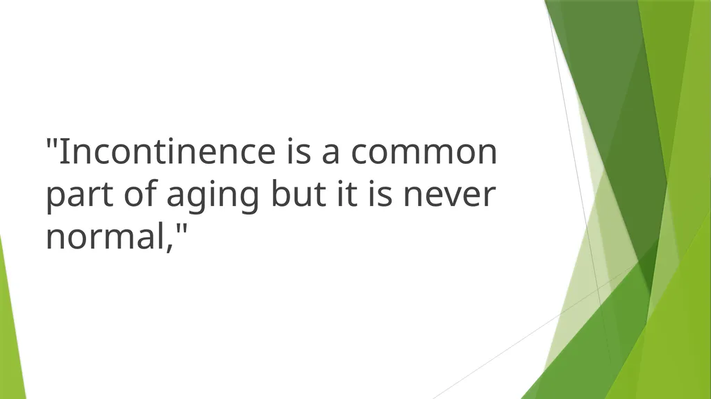 Elderly Urinary Incontinence Causes & Care August - slide 13 of 50