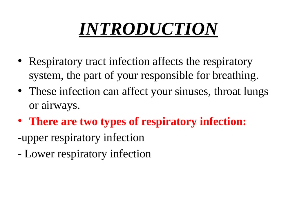 UPPER RESPIRATORY TRACT INFECTION PRESENTED BY - slide 2 of 2