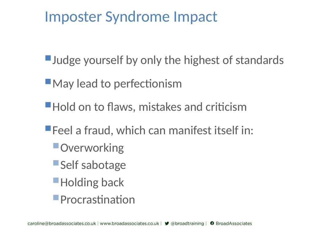 caroline@broadassociates.co.uk Imposter Syndrome - slide 5 of 13
