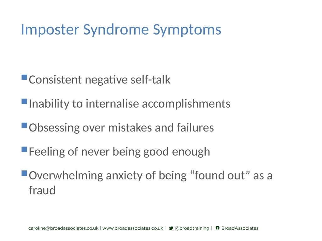 caroline@broadassociates.co.uk Imposter Syndrome - slide 4 of 13