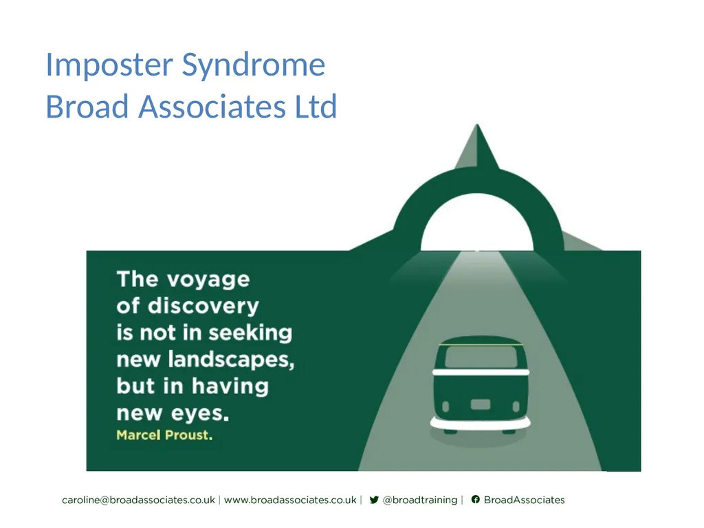 caroline@broadassociates.co.uk Imposter Syndrome - slide 1 of 13