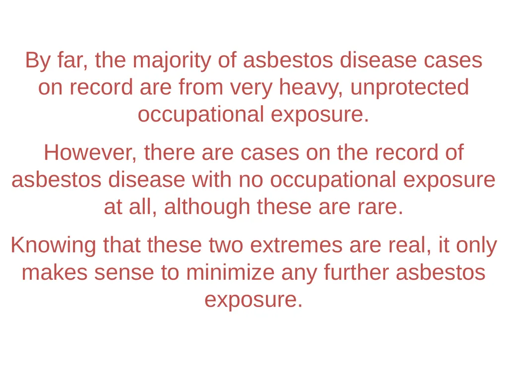 HEALTH EFFECTS OF ASBESTOS EXPOSURE Asbestos is a - slide 16 of 32