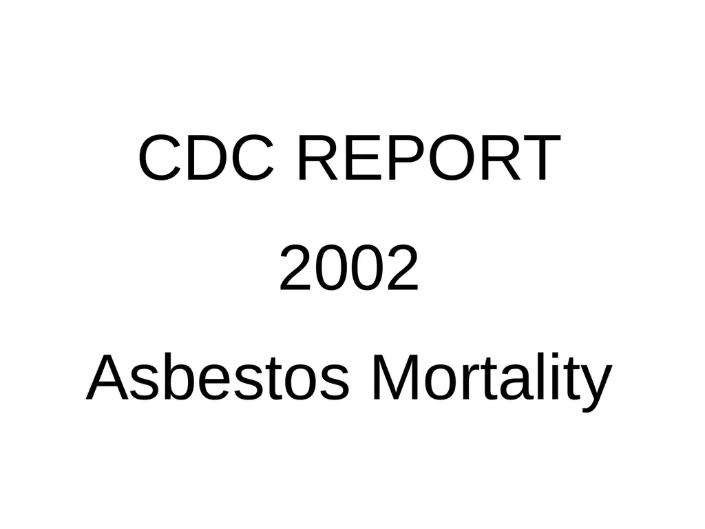 HEALTH EFFECTS OF ASBESTOS EXPOSURE Asbestos is a - slide 22 of 32