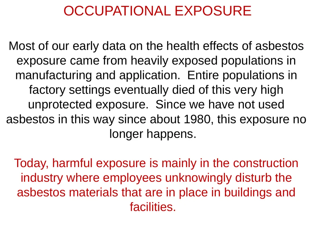 HEALTH EFFECTS OF ASBESTOS EXPOSURE Asbestos is a - slide 5 of 32