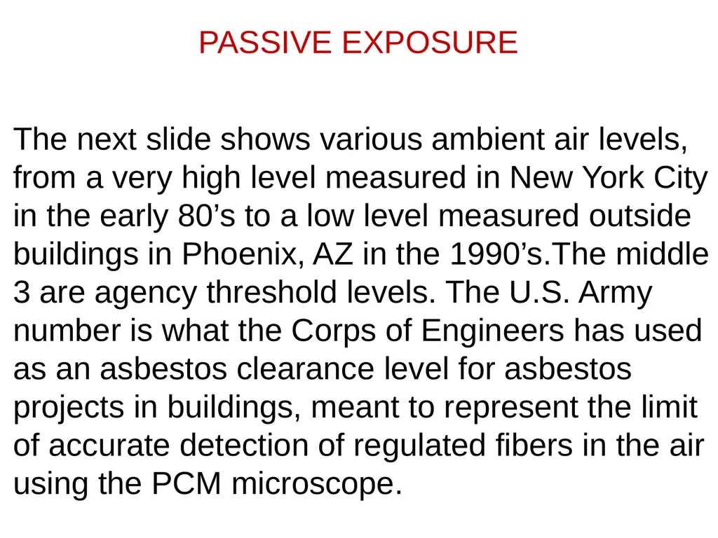 HEALTH EFFECTS OF ASBESTOS EXPOSURE Asbestos is a - slide 6 of 32