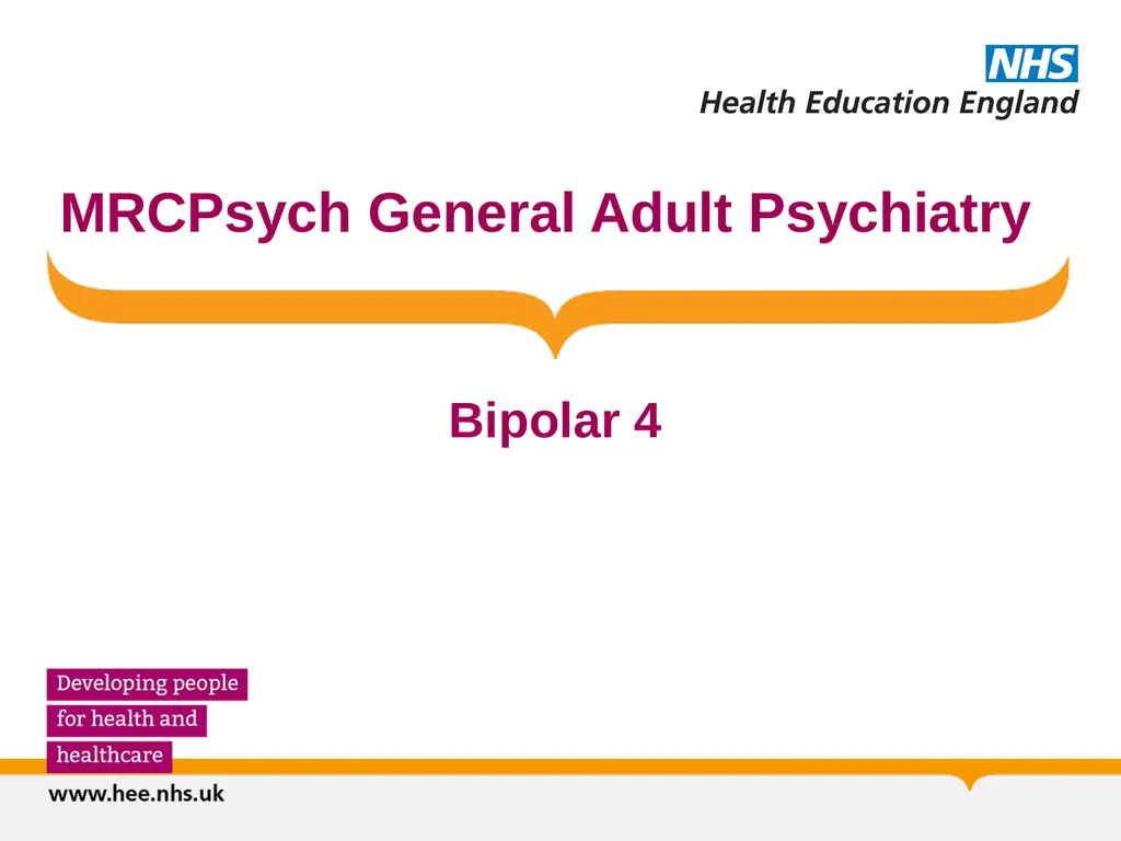 MRCPsych General Adult Psychiatry Bipolar 4 - slide 1 of 29