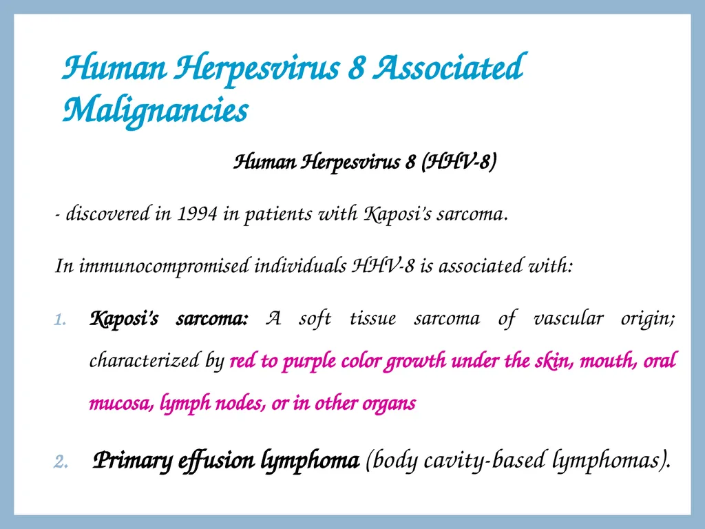 ONCOGENIC VIRUSES DR. PRIYANKA CHATURVEDI - slide 34 of 51