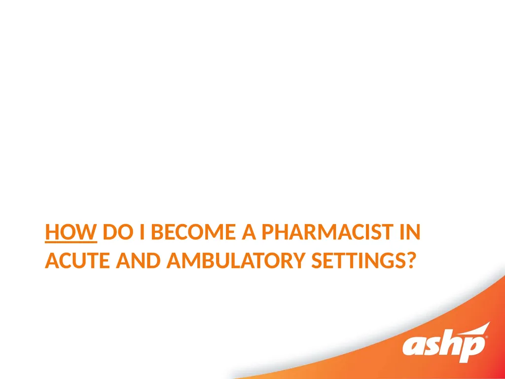 Introduction to Careers in Acute and Ambulatory - slide 7 of 13
