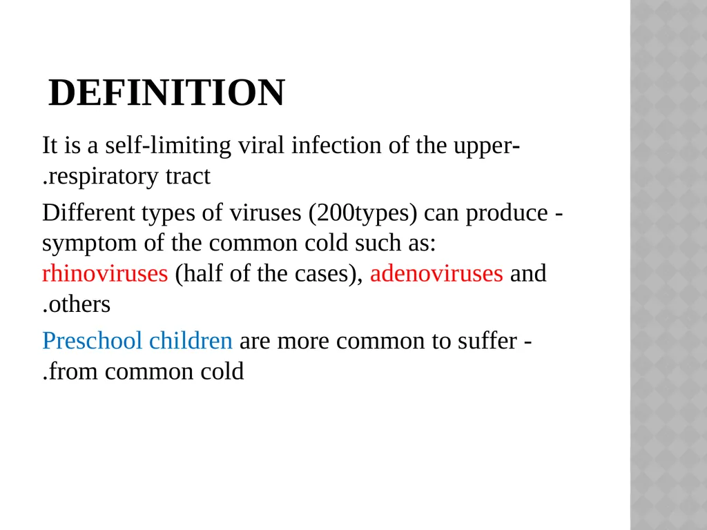 Common cold Done by: Assist. Lec. Shaymaa Hasan - slide 2 of 58