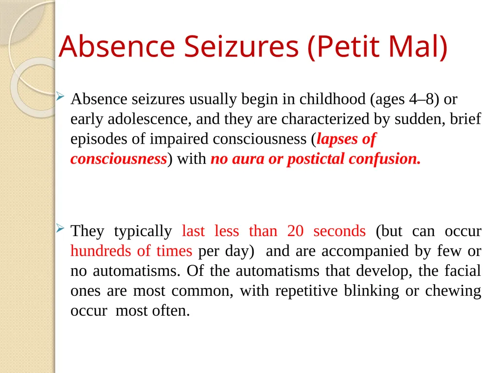 Epilepsy Definitions Seizure: Is a sudden - slide 15 of 41