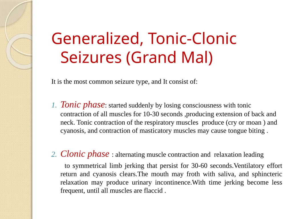 Epilepsy Definitions Seizure: Is a sudden - slide 13 of 41