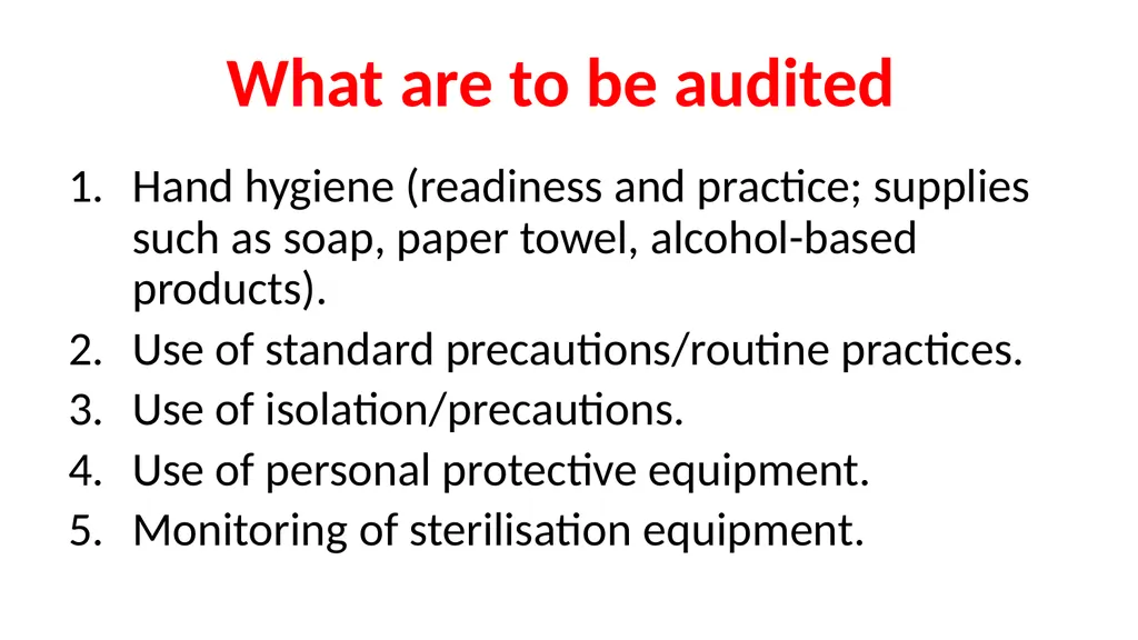 Audits in Infection Prevention and Control Dr. Ved - slide 12 of 20
