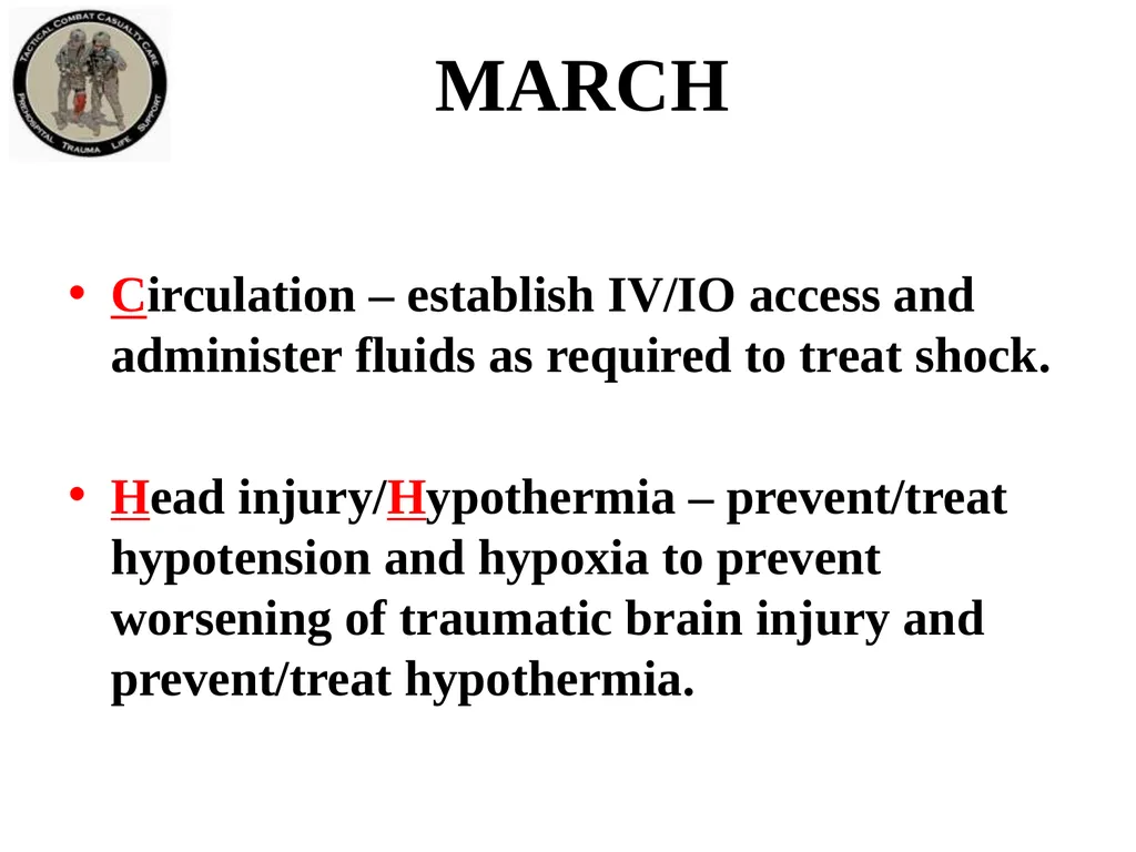 Tactical Field Care 1a Introduction to Tactical - slide 9 of 13
