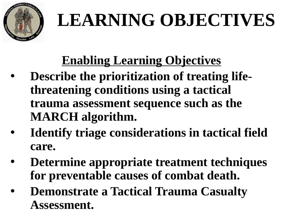 Tactical Field Care 1a Introduction to Tactical - slide 4 of 13