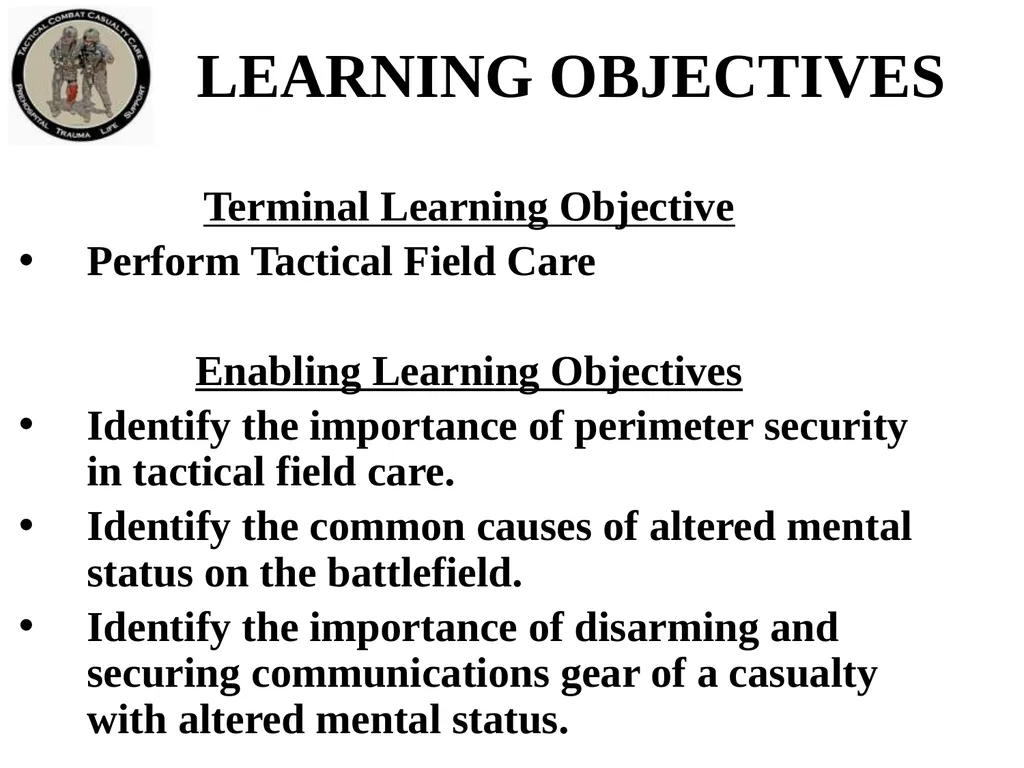 Tactical Field Care 1a Introduction to Tactical - slide 3 of 13