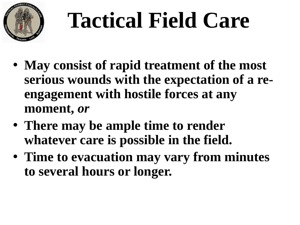 Tactical Field Care 1a Introduction to Tactical - slide 6 of 13