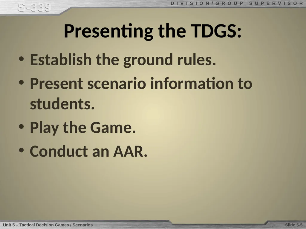 Unit 4 Tactical Decision Games/Scenarios Unit 4 - slide 5 of 7