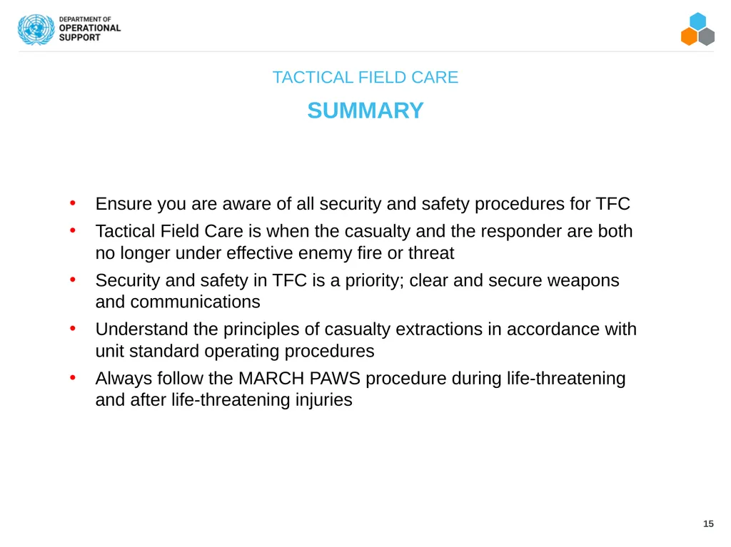 FIELD MEDICAL ASSISTANT COURSE (FMAC) MODULE 04: - slide 15 of 17