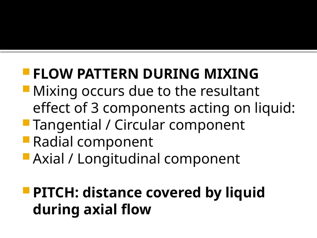 MIXING – Liquid mixing devices, vortex formation - slide 5 of 13