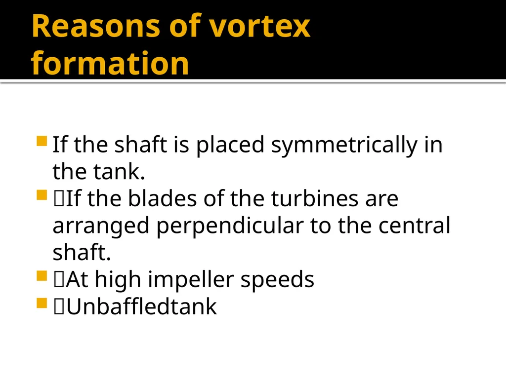 MIXING – Liquid mixing devices, vortex formation - slide 10 of 13