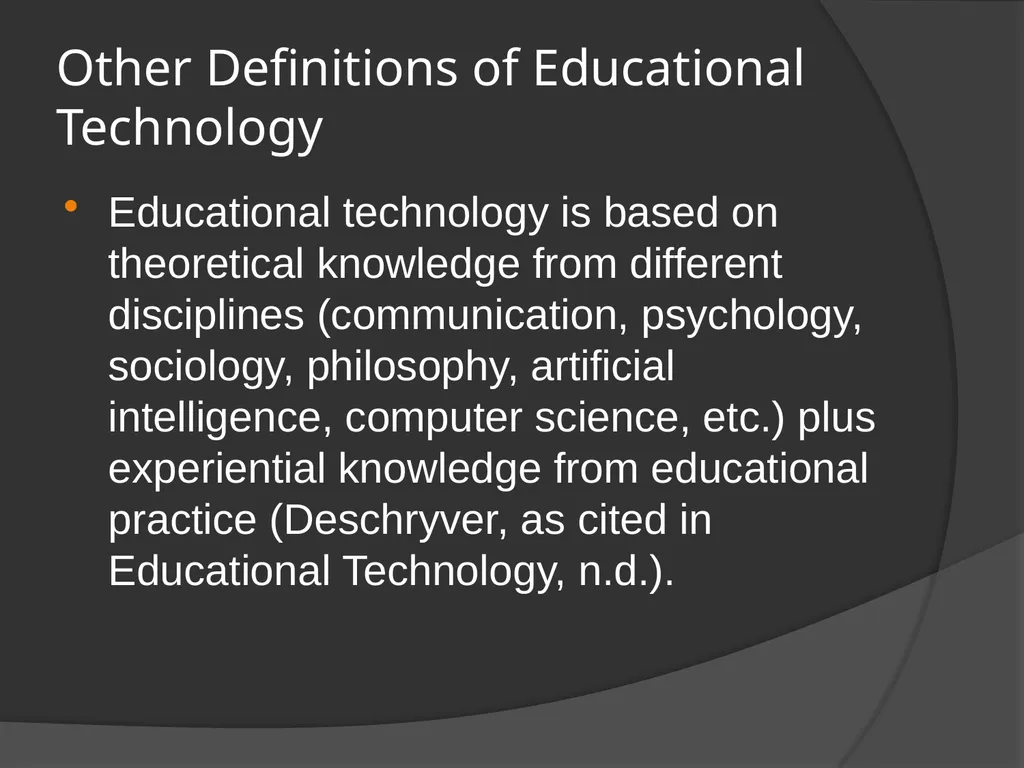 Understanding educational technology Nature, Scope - slide 6 of 14