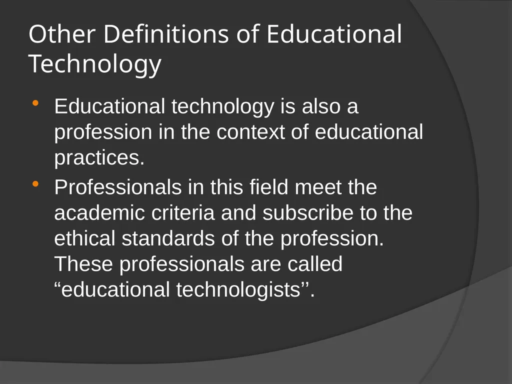Understanding educational technology Nature, Scope - slide 9 of 14