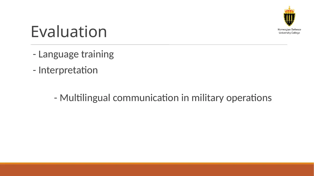 The military exercise as an arena for practicing - slide 10 of 18