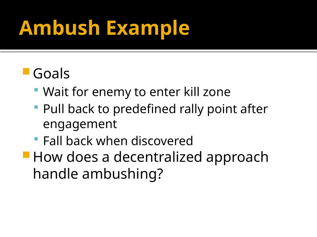 Squad Tactics and Artificial Intelligence Matt - slide 26 of 52