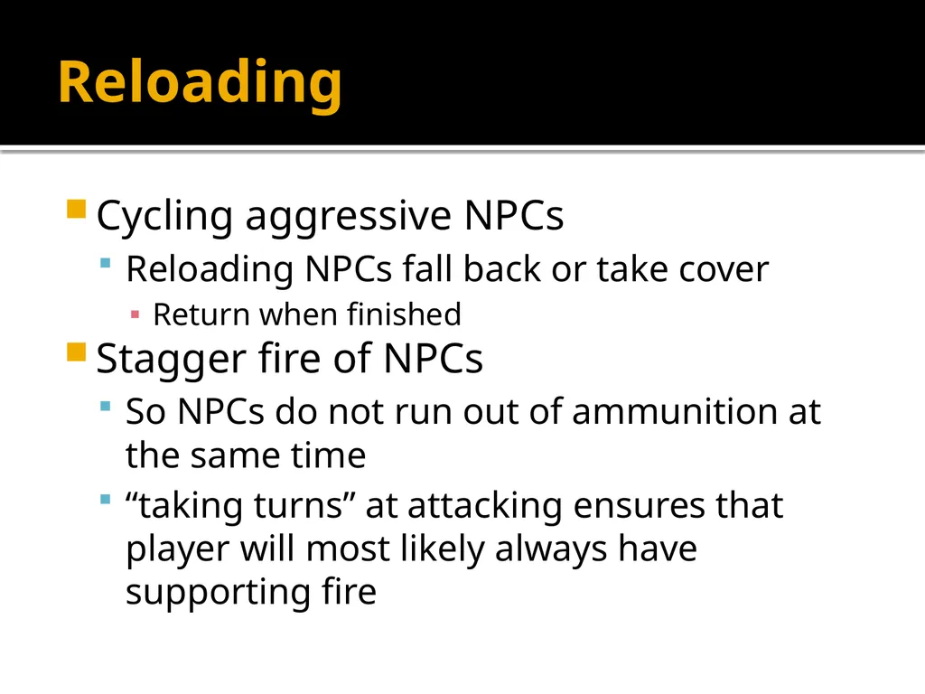 Squad Tactics and Artificial Intelligence Matt - slide 12 of 52