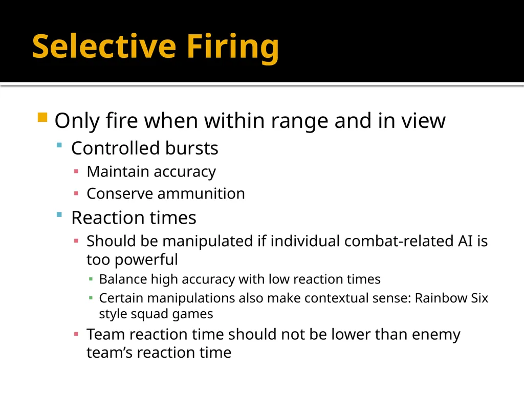Squad Tactics and Artificial Intelligence Matt - slide 11 of 52