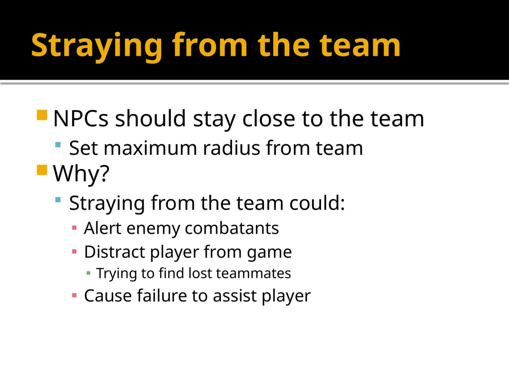 Squad Tactics and Artificial Intelligence Matt - slide 6 of 52