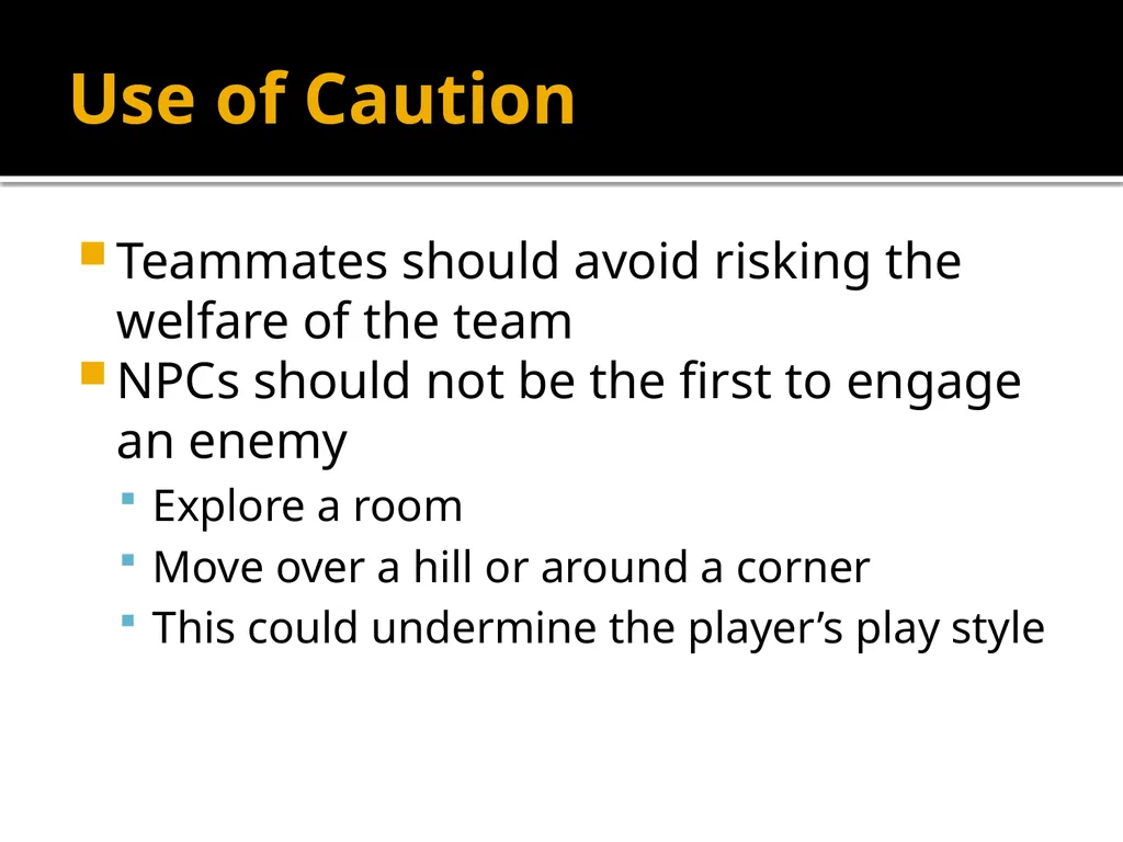 Squad Tactics and Artificial Intelligence Matt - slide 7 of 52