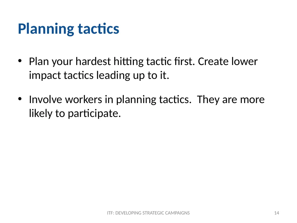 TACTICS ITF: Developing strategic campaigns Module - slide 14 of 20
