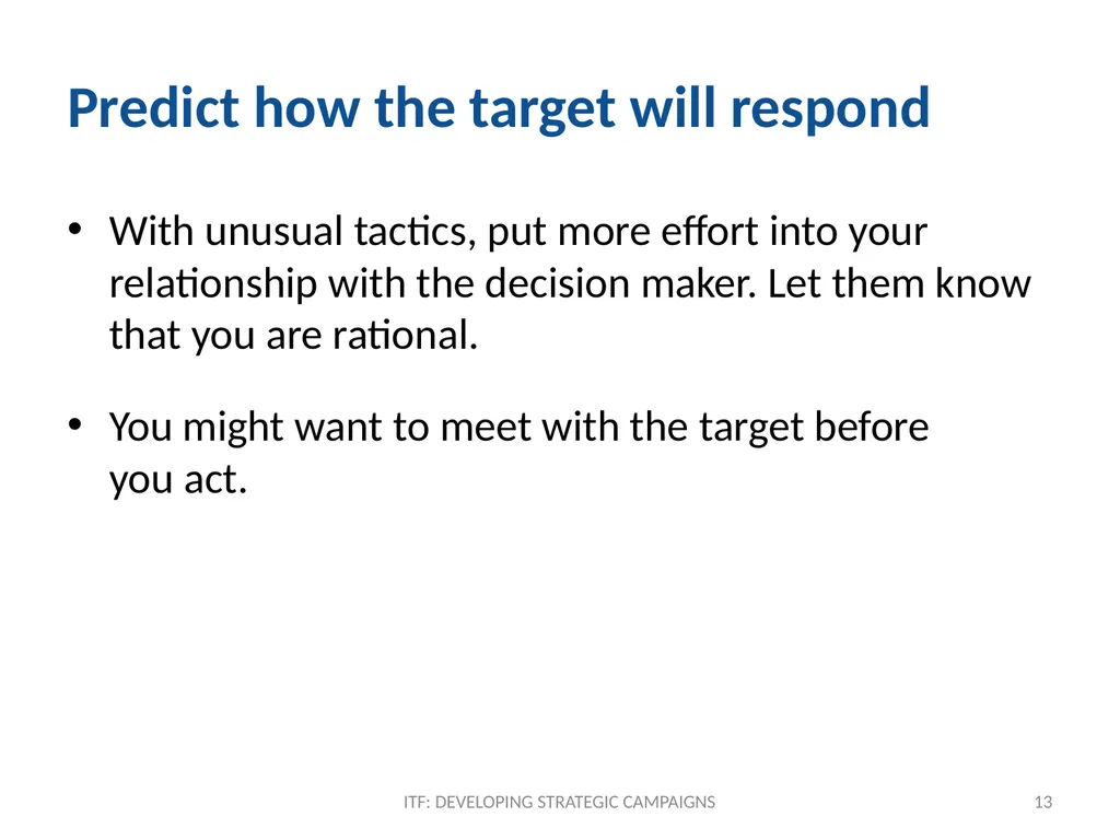TACTICS ITF: Developing strategic campaigns Module - slide 13 of 20