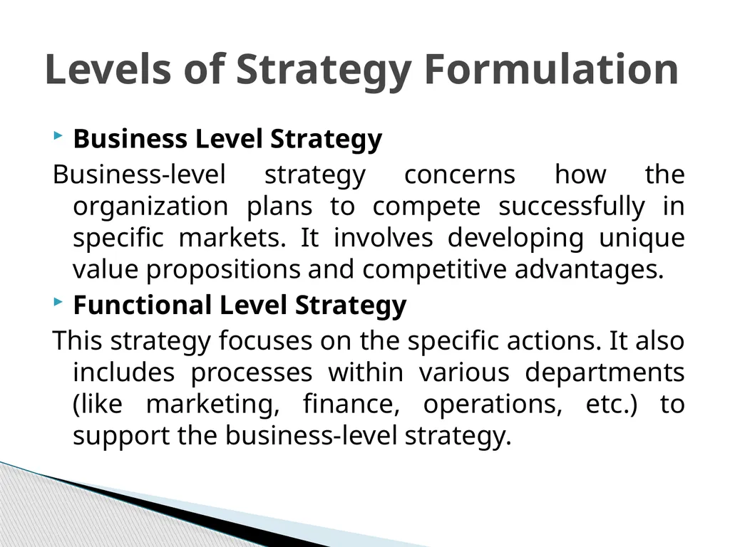 Strategy Formulation Strategy formulation is a - slide 5 of 6