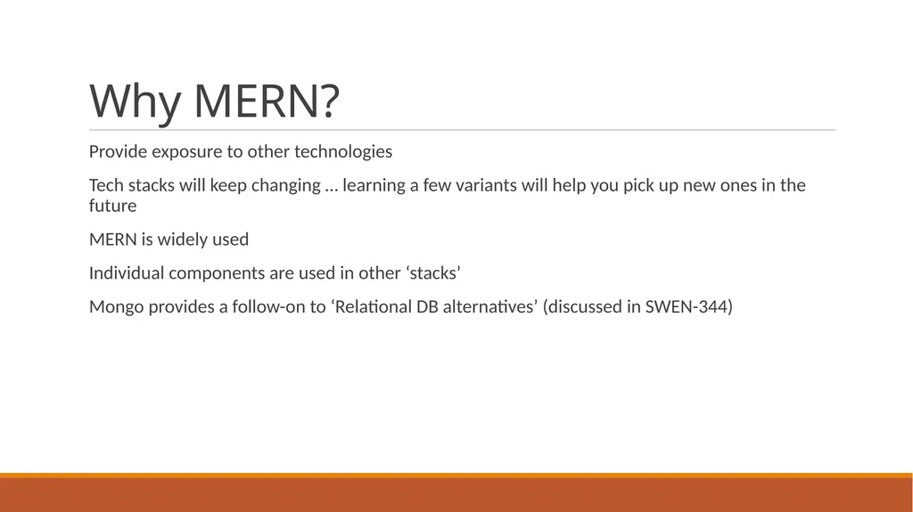 Tech Stack MERN Mongo (DB) Express (API Server - slide 3 of 25