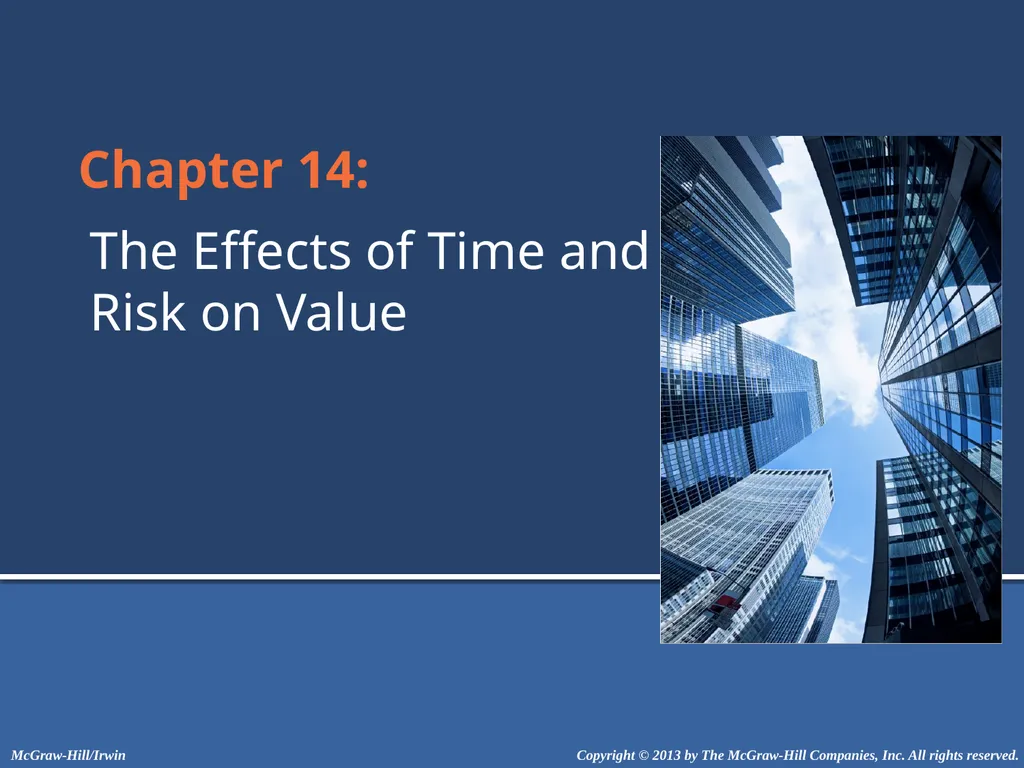 Chapter 14: The Effects of Time and Risk on Value