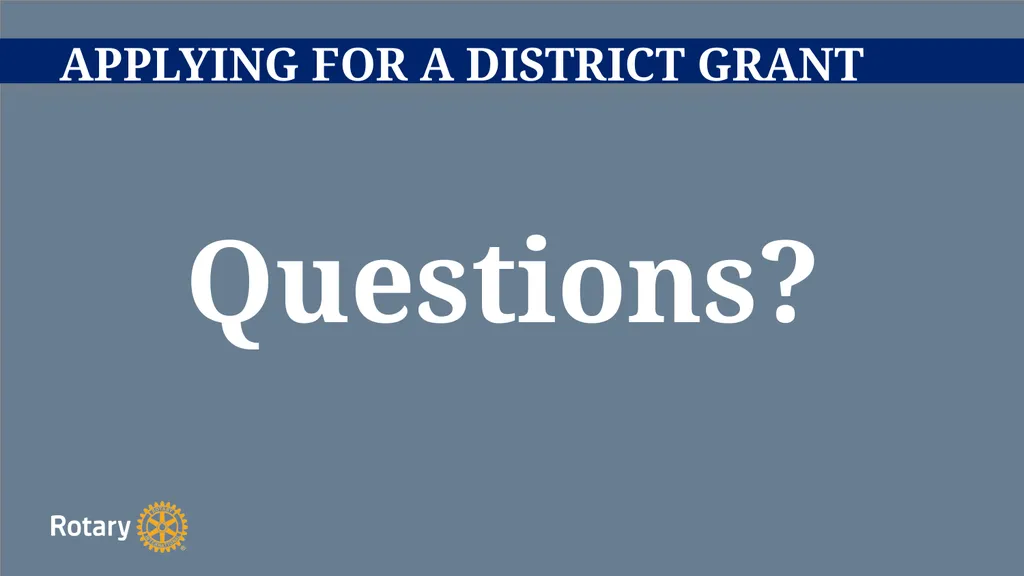 TITLE D6780 Grant Qualification & Management - slide 38 of 52