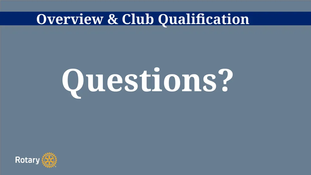 TITLE D6780 Grant Qualification & Management - slide 20 of 52