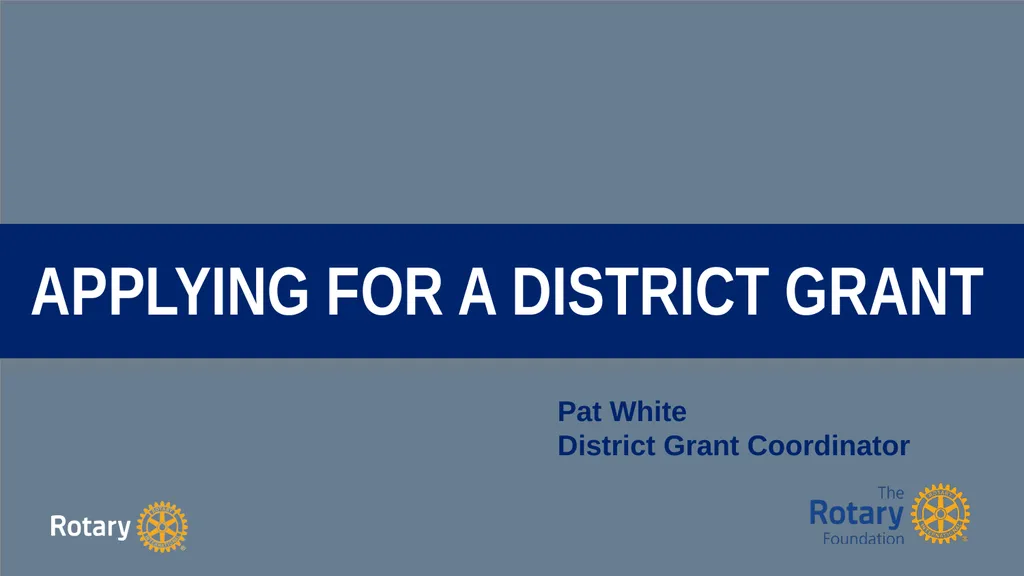 TITLE D6780 Grant Qualification & Management - slide 29 of 52
