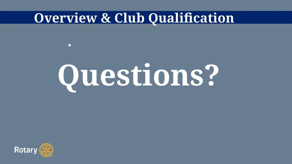 TITLE D6780 Grant Qualification & Management - slide 20 of 52