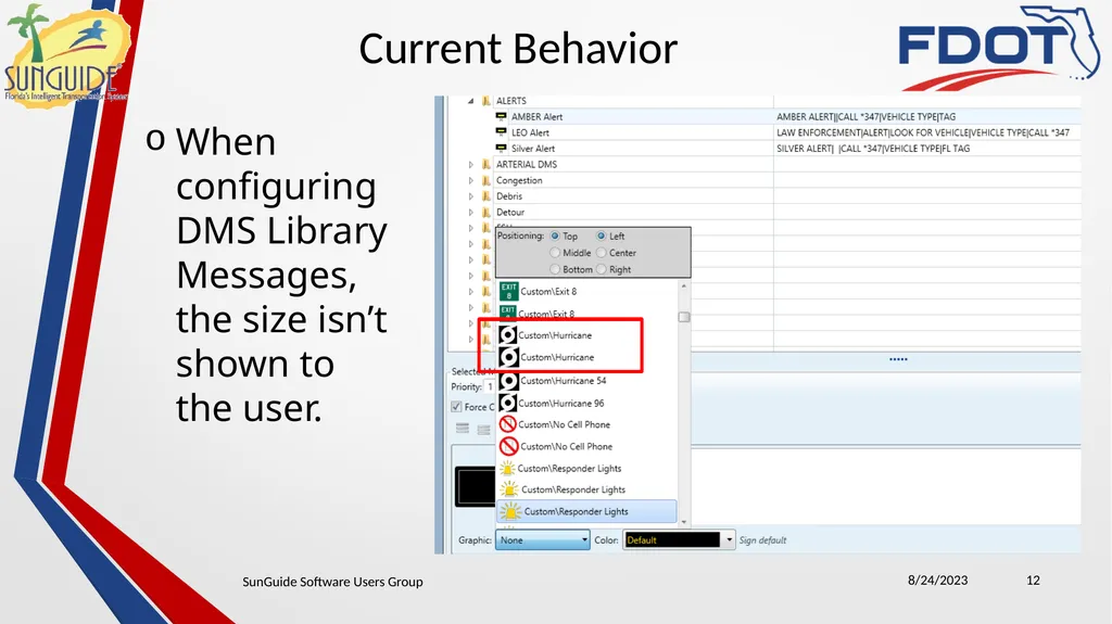 SunGuide Software Users Group Meeting August 24, - slide 12 of 21