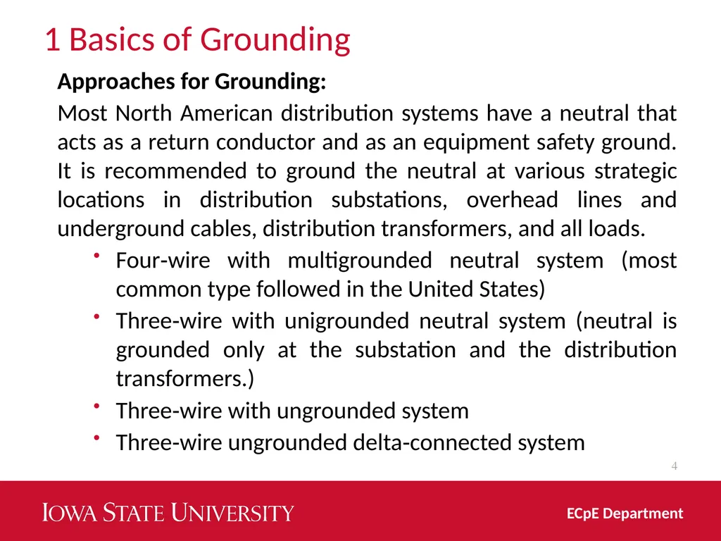 Distribution System Grounding Dr. Zhaoyu Wang 1113 - slide 4 of 27