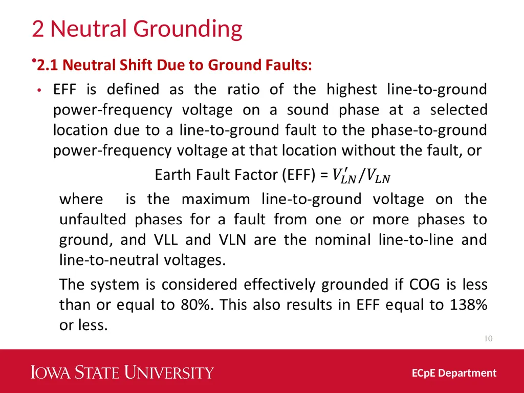 Distribution System Grounding Dr. Zhaoyu Wang 1113 - slide 10 of 27