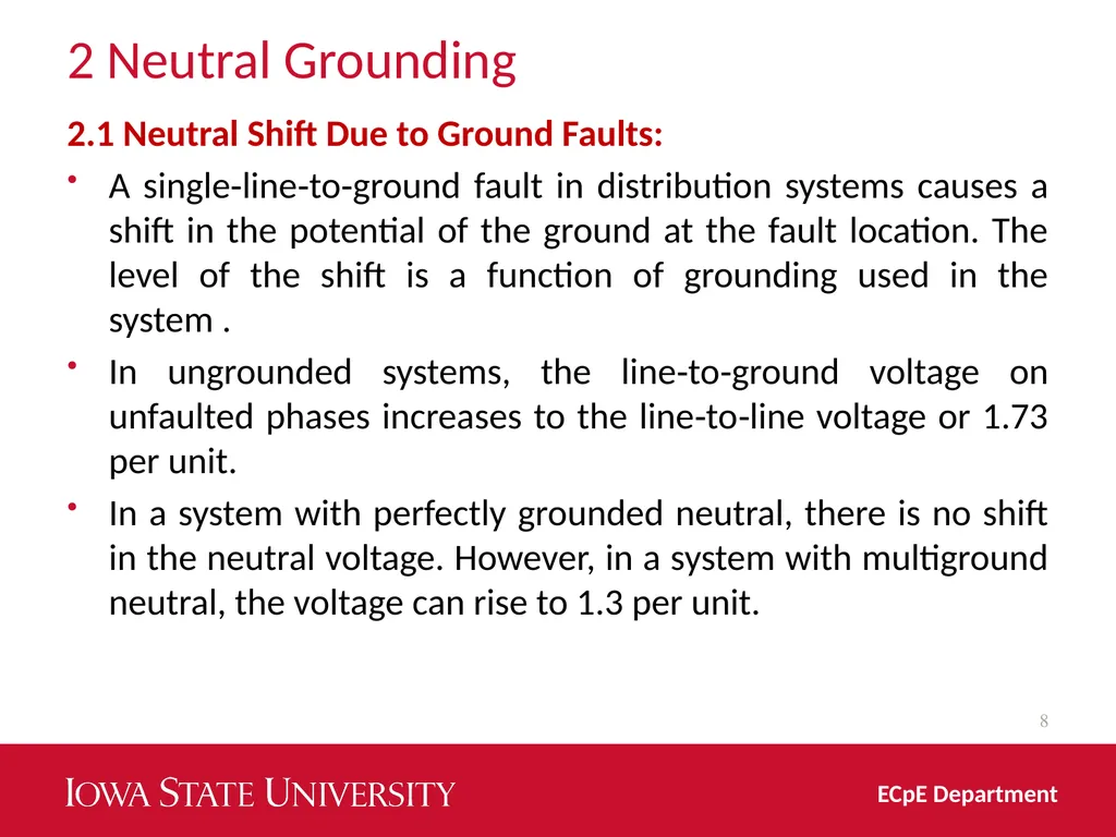 Distribution System Grounding Dr. Zhaoyu Wang 1113 - slide 8 of 27